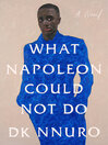 Cover image for What Napoleon Could Not Do